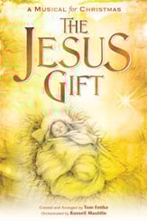 The Jesus Gift SATB Singer's Edition cover